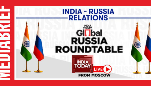 India Today Hosts Exclusive Moscow Roundtable Ahead of Vladimir Putin’s Visit to India