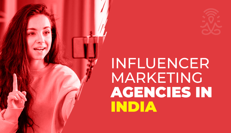 Influencer marketing India grows fast with top agencies transforming digital brand storytelling across social platforms.