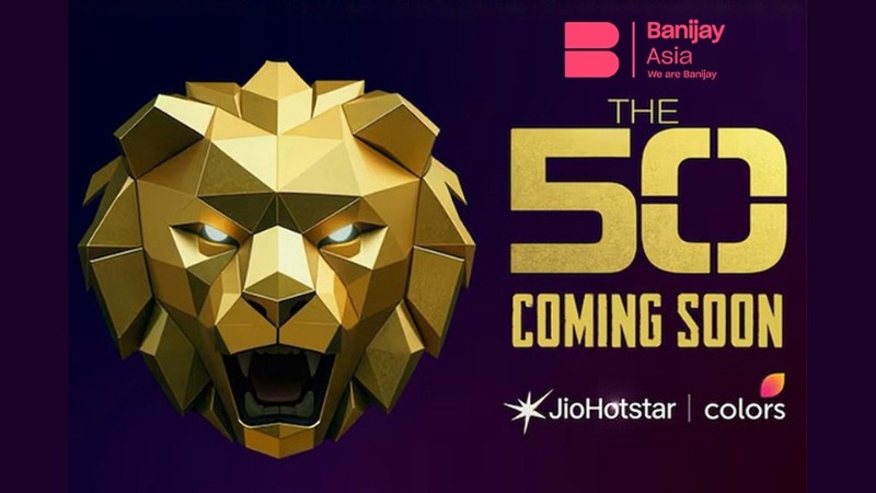 Banijay Asia to produce The Fifty reality show in India