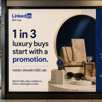 Premium indoor digital billboard campaign showcasing LinkedIn’s B2C luxury advertising insights with a sophisticated promotional display highlighting consumer engagement and upscale brand marketing.
