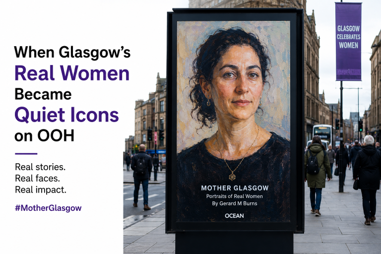 When Glasgow’s real women became quiet icons on OOH!!